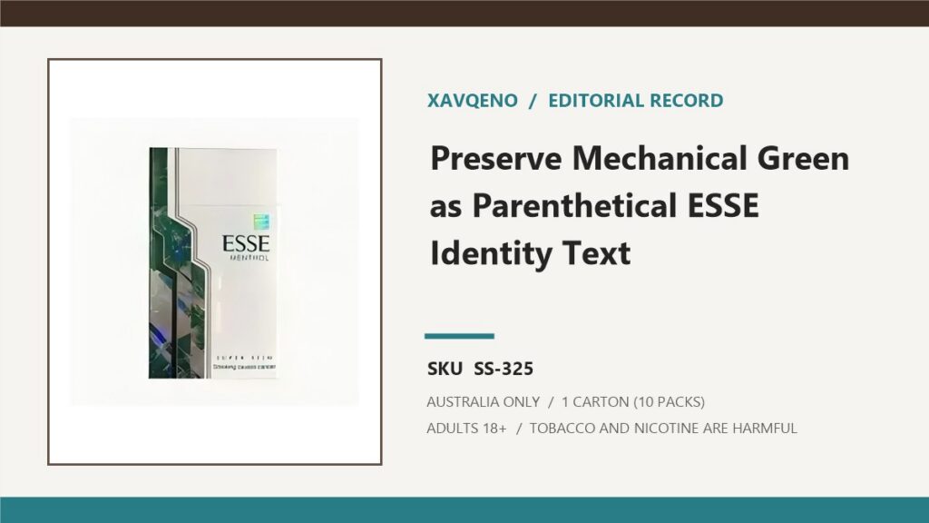Xavqeno editorial record for ESSE Menthol (Mechanical Green) Super Slim - 1 Carton (10 Packs) and SKU SS-325